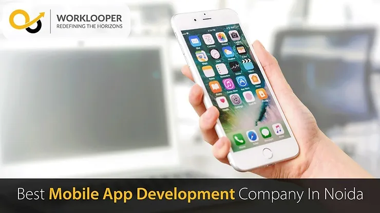 Best Mobile App Development Company In Noida