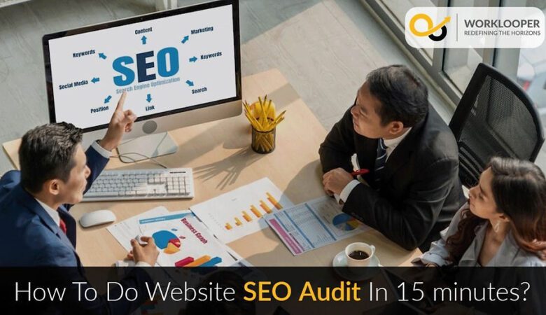 How To Do Website SEO Audit In 15 minutes?