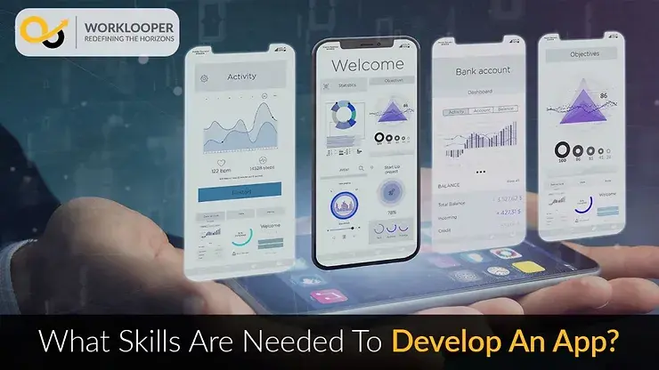 What Skills are Needed to Develop an App?